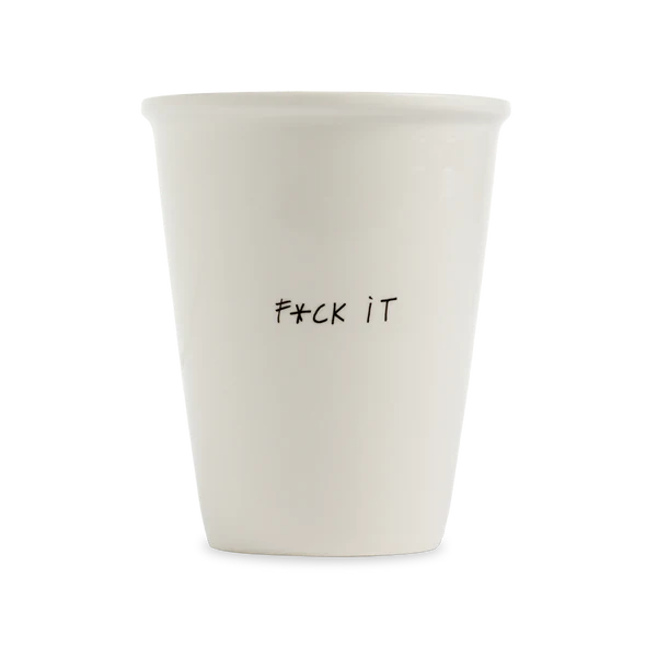 Tasse f*ck it helen b