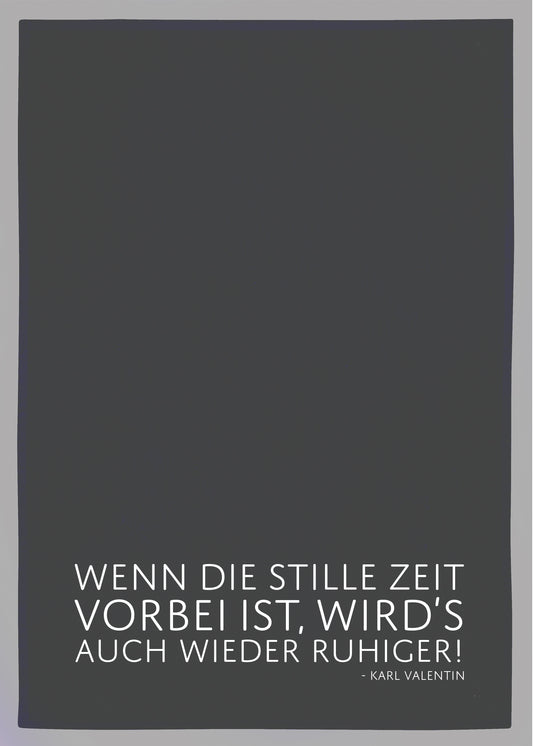 Geschirrtuch grau "Wenn die Stille Zeit..." 17:30